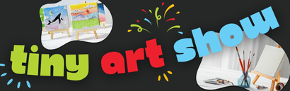 Tiny Art Show