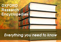 stack of encyclopedias next to text: Everything you need to know. Oxford Research Encyclopedias.