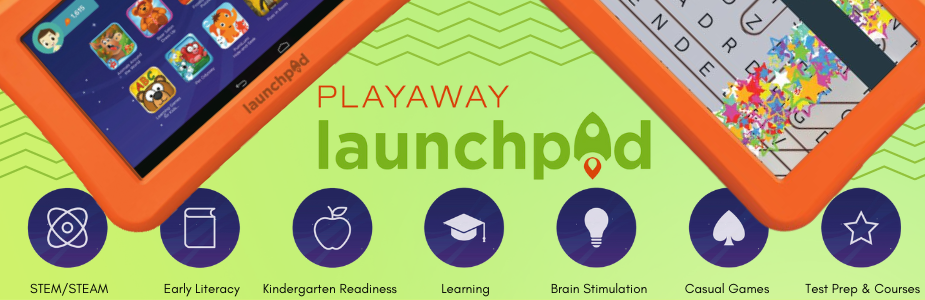Playaway Launchpad Tablets