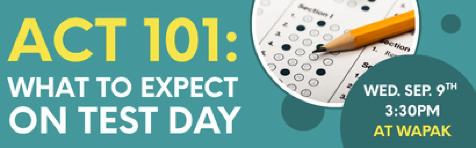 ACT 101: What to expect on test day ad